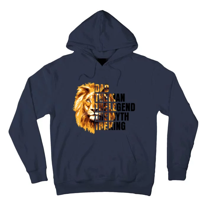 Lion King Dad Dad The Man The Legend The Myth The King Watercolor Tall Hoodie