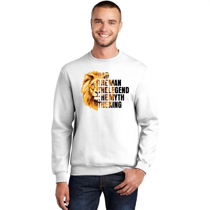 Lion King Dad Dad The Man The Legend The Myth The King Watercolor Sweatshirt