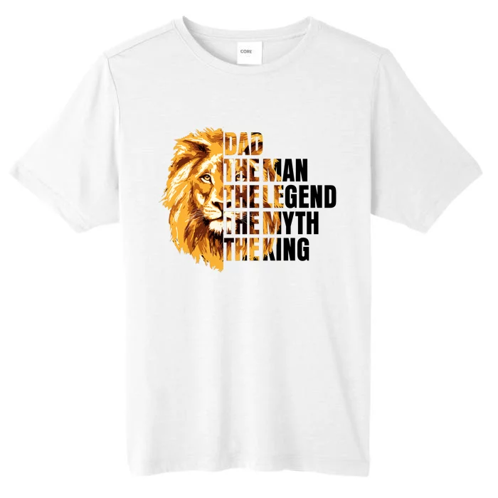 Lion King Dad Dad The Man The Legend The Myth The King Watercolor ChromaSoft Performance T-Shirt