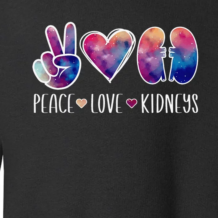 Love Kidneys Dialysis Technician Dialysis Tech Toddler Sweatshirt