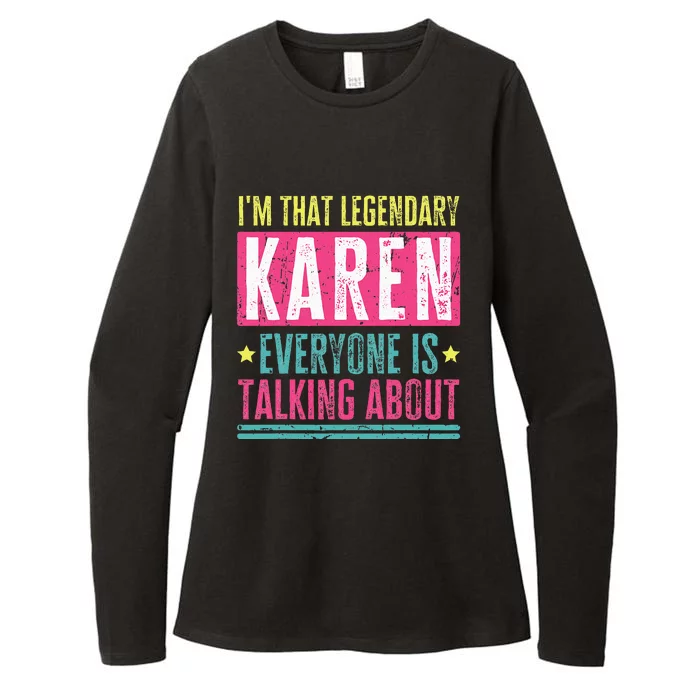 Legendary Karen First Name Funny Quote For Karen Womens CVC Long Sleeve Shirt