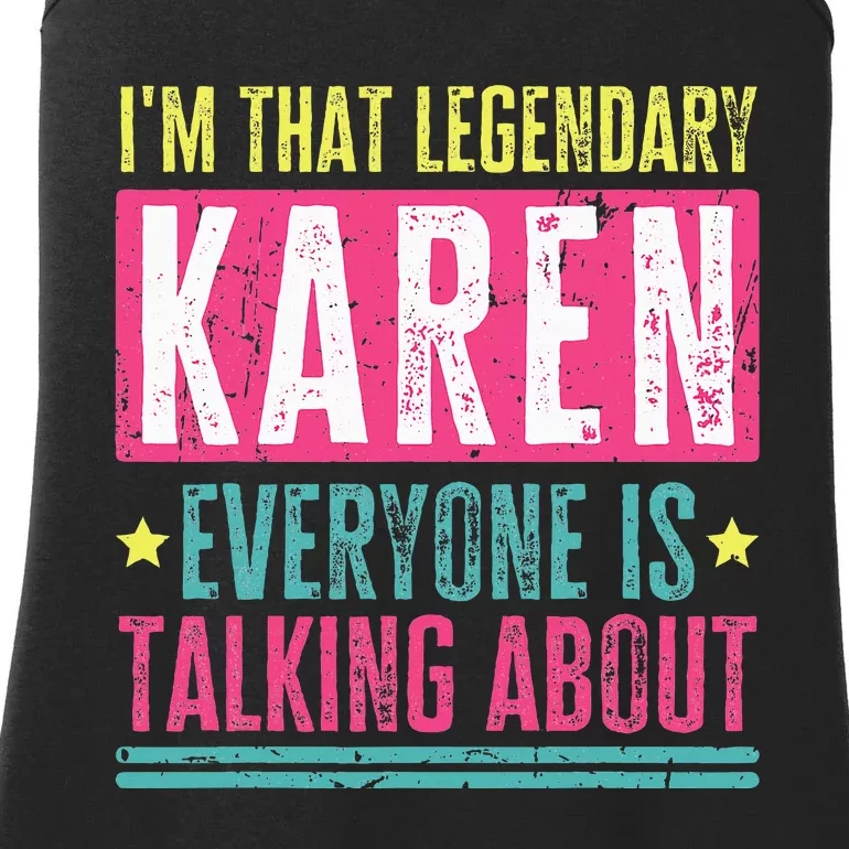 Legendary Karen First Name Funny Quote For Karen Ladies Essential Tank