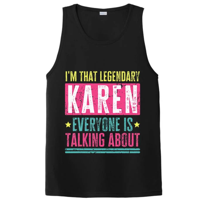 Legendary Karen First Name Funny Quote For Karen Performance Tank