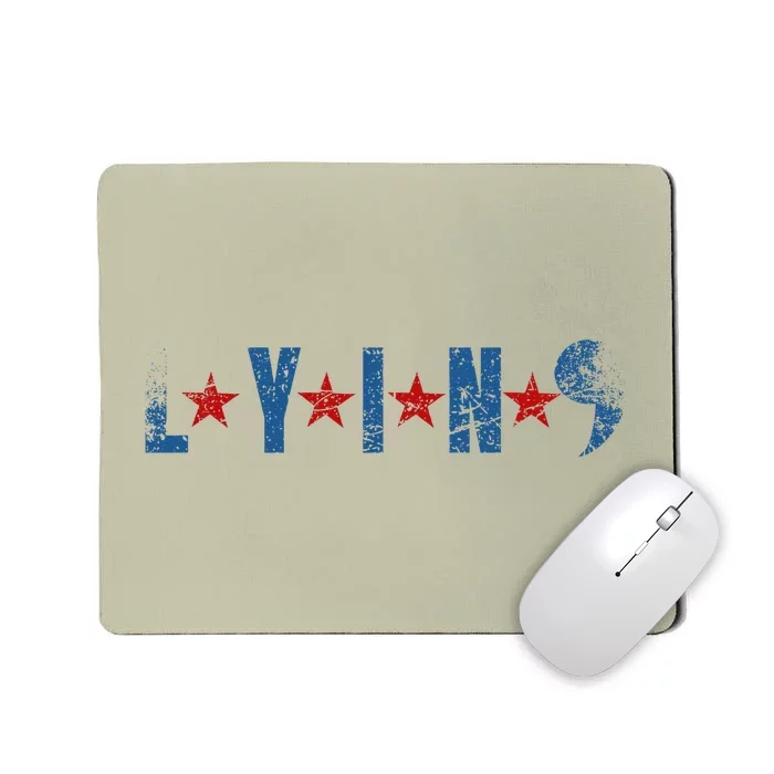 Lyin Kamala HarrisSupport Trump For President 2024 Mousepad