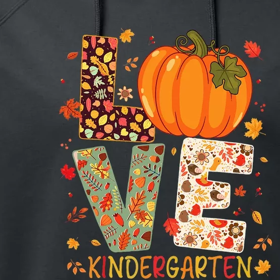 Love Kindergarten Happy Fall Thanksgiving Teacher Performance Fleece Hoodie