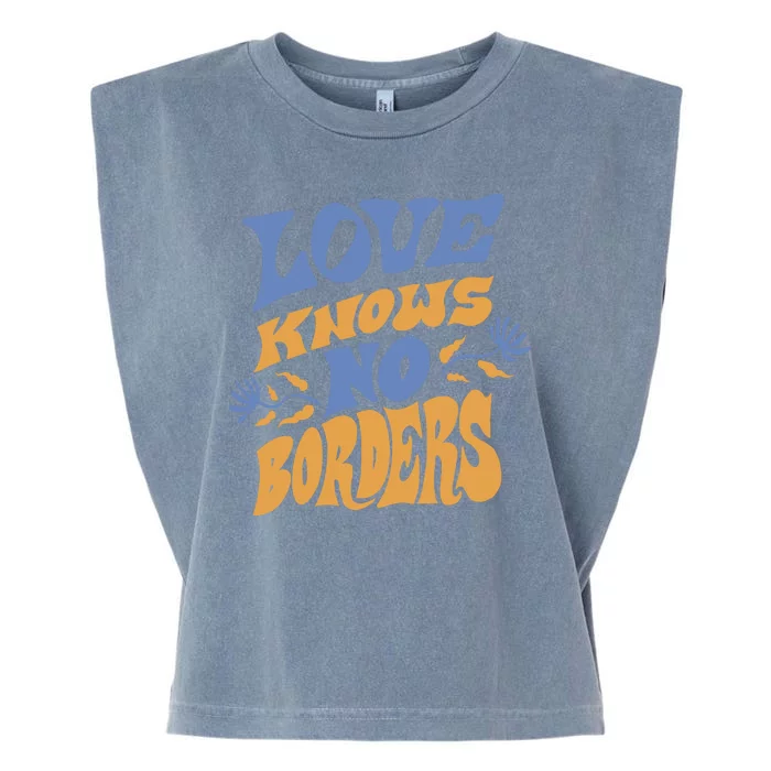 Love Knows No Borders Garment-Dyed Women's Muscle Tee