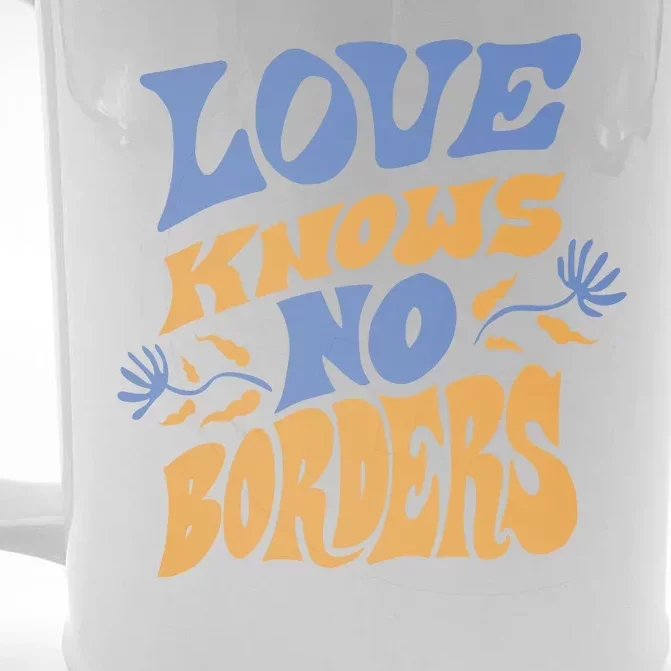 Love Knows No Borders Front & Back Beer Stein