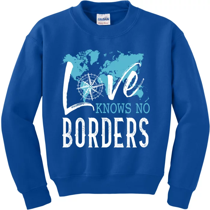 Love Knows No Borders World Gift Kids Sweatshirt