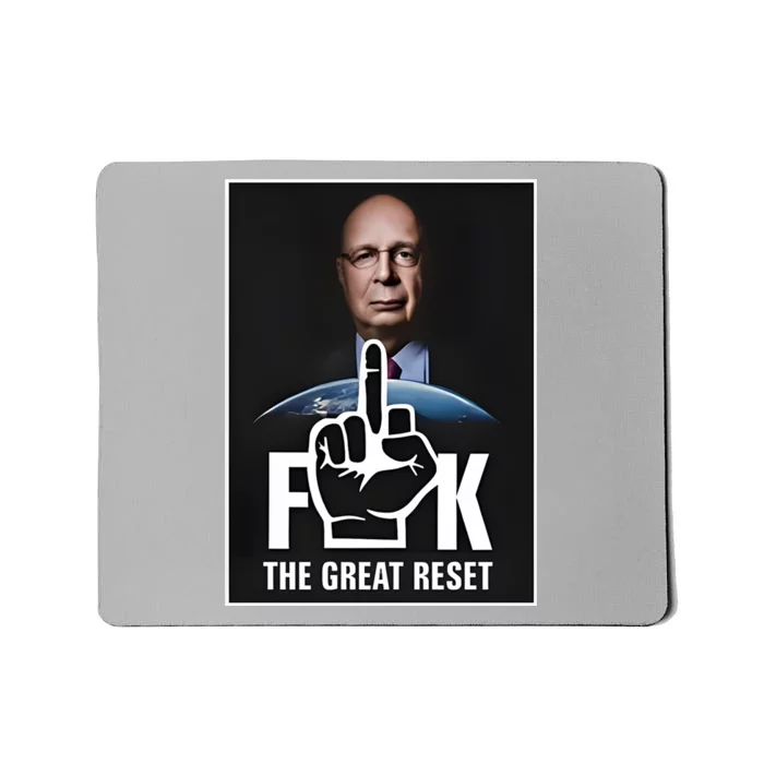 Limited Klaus Schwab Fuck The Great Reset Mousepad