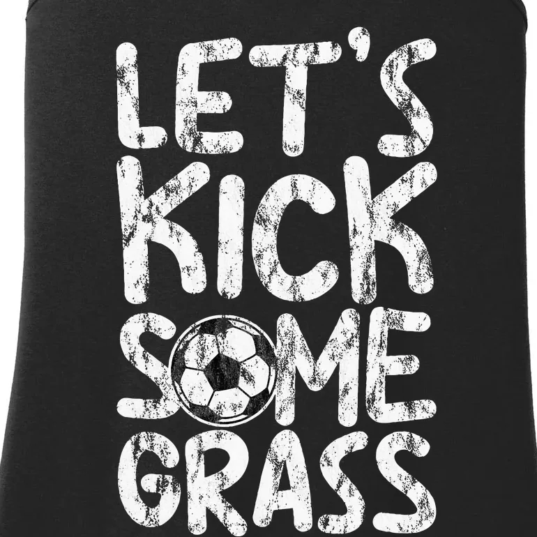 Let's Kick Some Grass Ladies Essential Tank