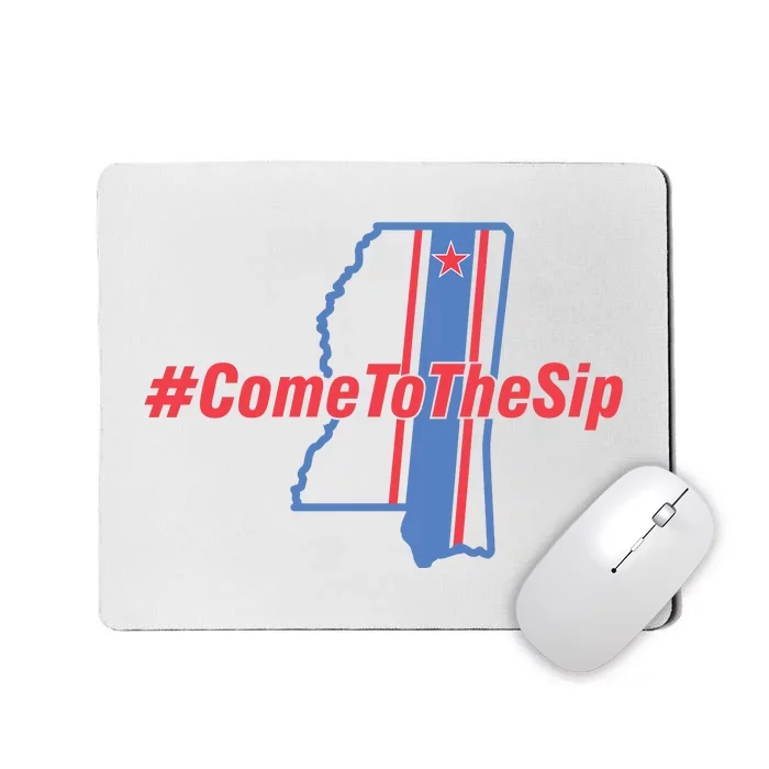 Come To The Sip Mousepad