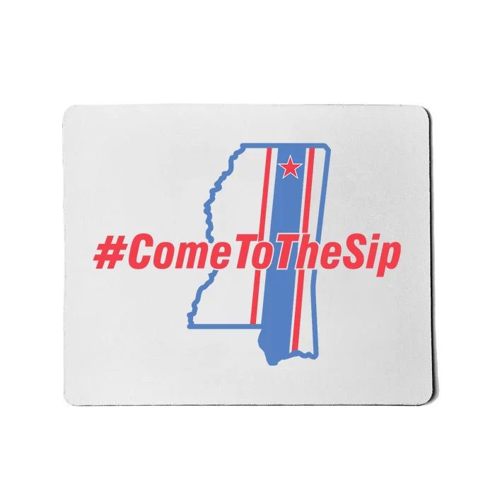 Come To The Sip Mousepad