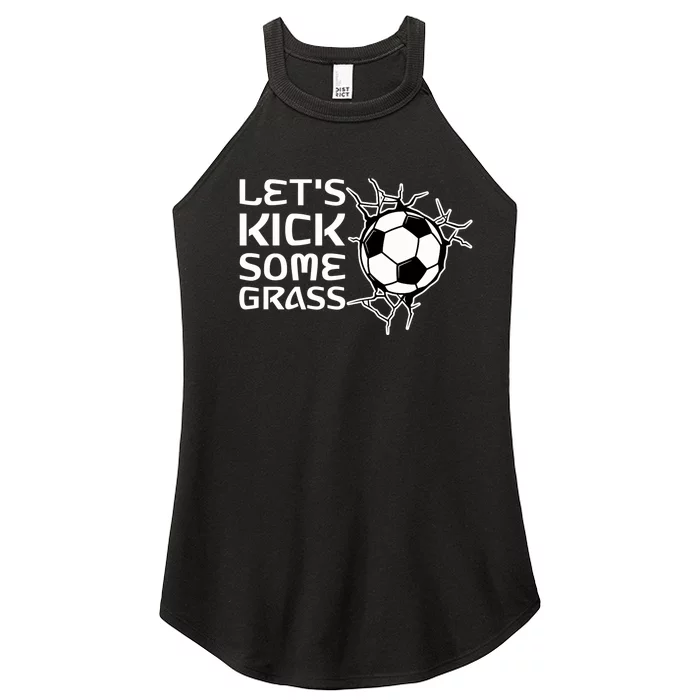 Let's Kick Some Grass - Premium Women’s Perfect Tri Rocker Tank