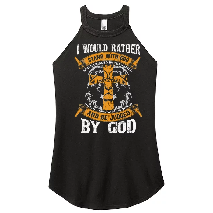 Lion Knight Templar I Would Rather Stand With God Sayings Women’s Perfect Tri Rocker Tank