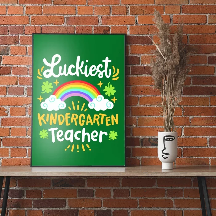 Luckiest Kindergarten Teacher St Patricks Day School Poster