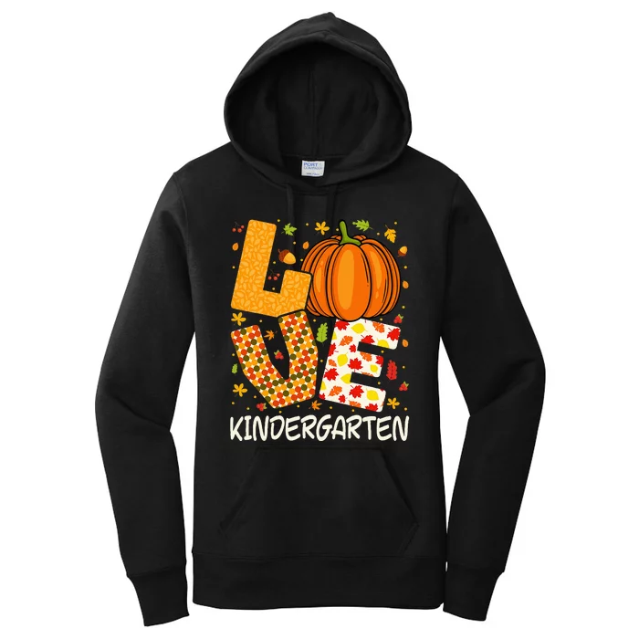 Love Kindergarten Teacher Pumpkin Fall Autumn Thanksgiving Women's Pullover Hoodie