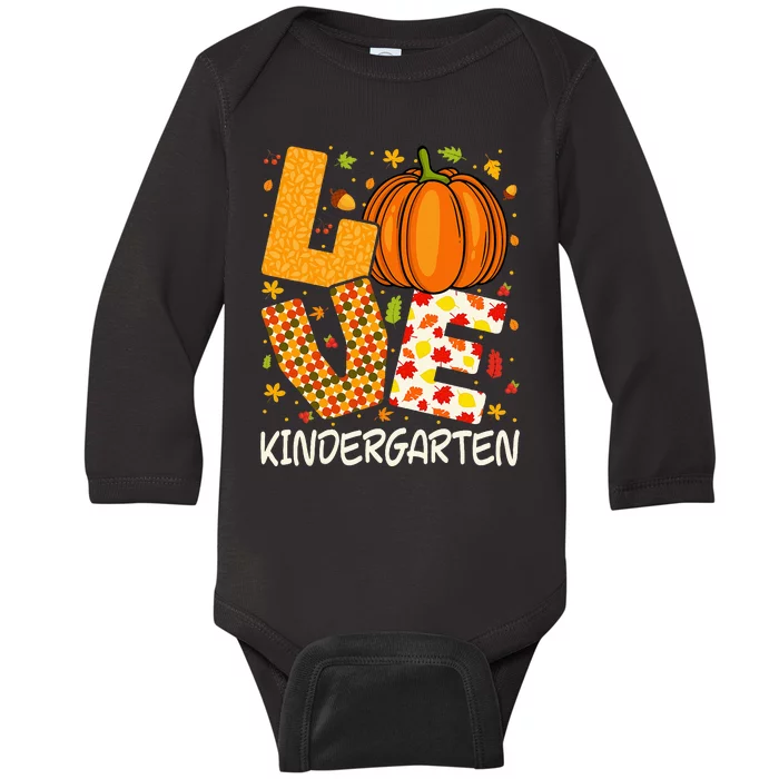 Love Kindergarten Teacher Pumpkin Fall Autumn Thanksgiving Baby Long Sleeve Bodysuit