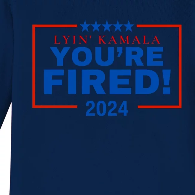 Lyin Kamala You’Re Fired! 2024 Baby Long Sleeve Bodysuit