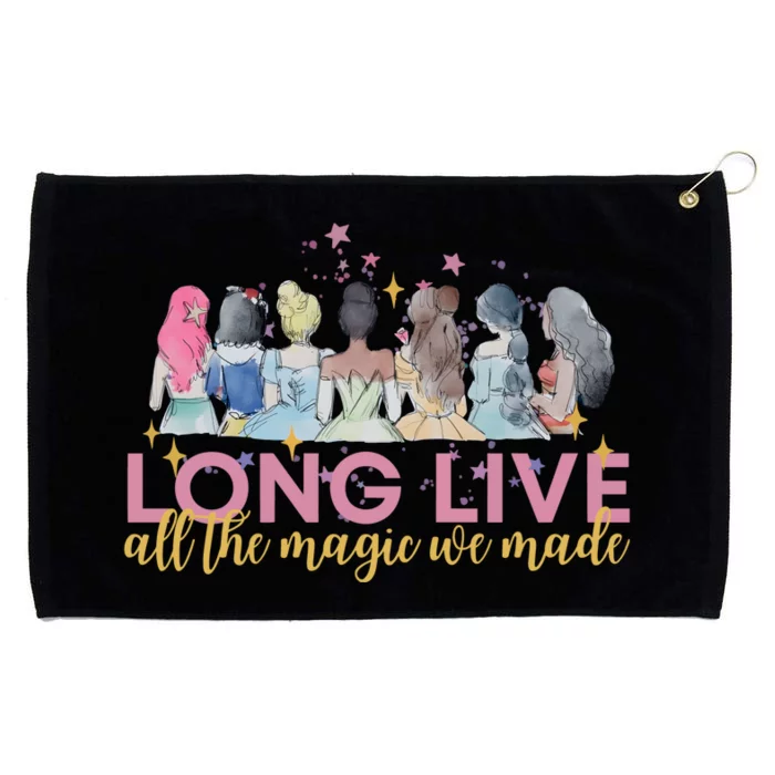 Long Live All The Magic We Made Princess Grommeted Golf Towel