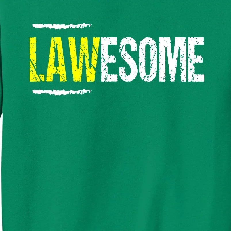 Lawesome Sweatshirt