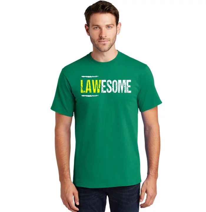 Lawesome Tall T-Shirt