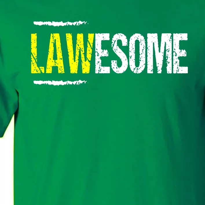 Lawesome Tall T-Shirt