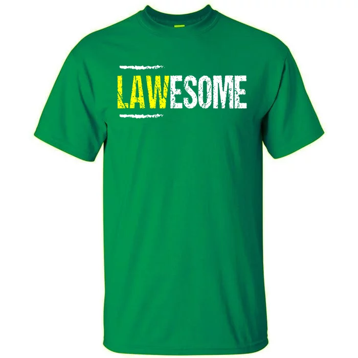 Lawesome Tall T-Shirt