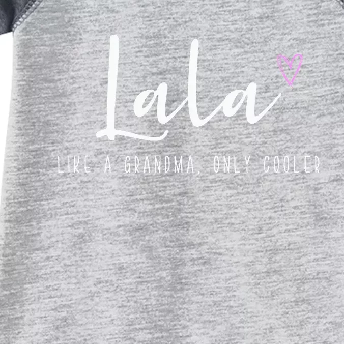 Lala Like A Grandma Only Cooler MotherS Day Infant Baby Jersey Bodysuit