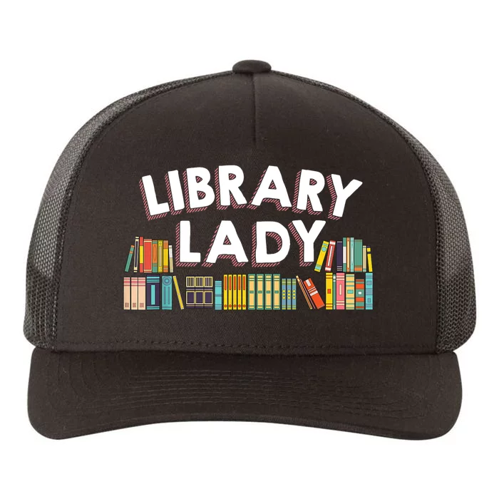 Library Laby A Cool Gift For Librarian Book Lovers Yupoong Adult 5-Panel Trucker Hat