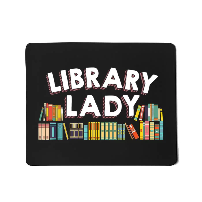 Library Laby A Cool Gift For Librarian Book Lovers Mousepad