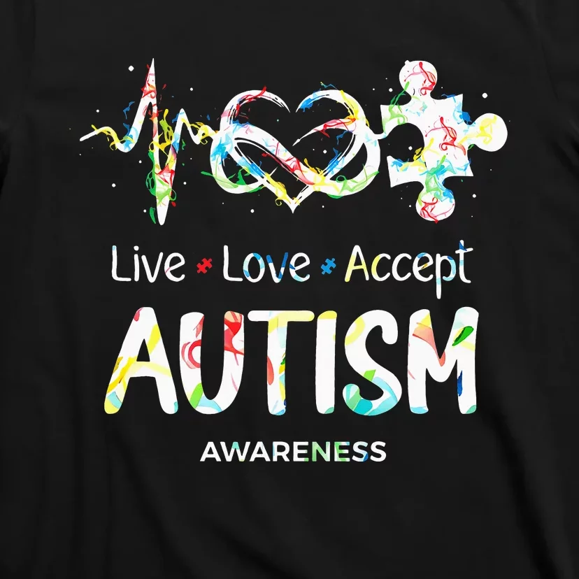 Live Love Accept Autism Awareness Month Support Acceptance T-Shirt