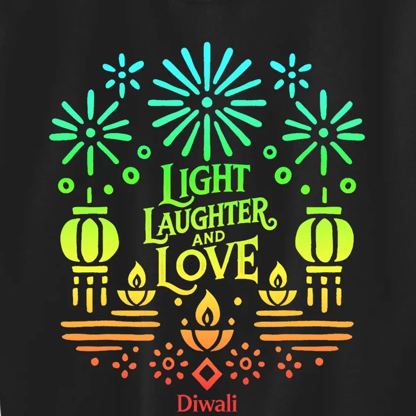 Light Laughter And Love Diwali Celebration Gift Kids Sweatshirt