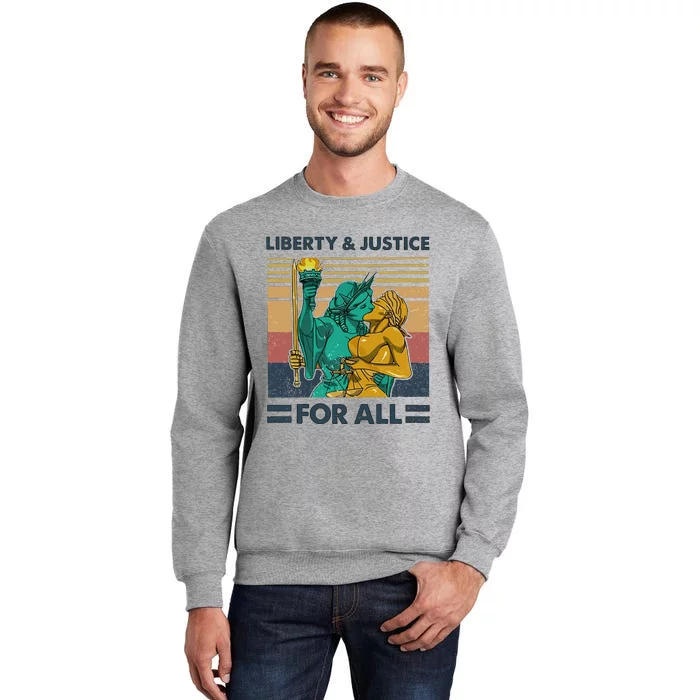 Lgbt Liberty And Justice For All Tall Sweatshirt