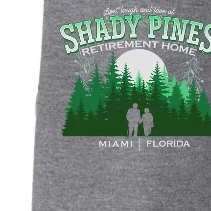 Live Laugh And Love At Shady Pines Retirement Home Miami Florida Doggie 3-End Fleece Hoodie