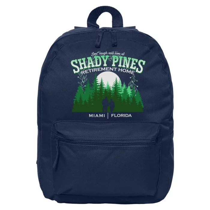 Live Laugh And Love At Shady Pines Retirement Home Miami Florida 16 in Basic Backpack