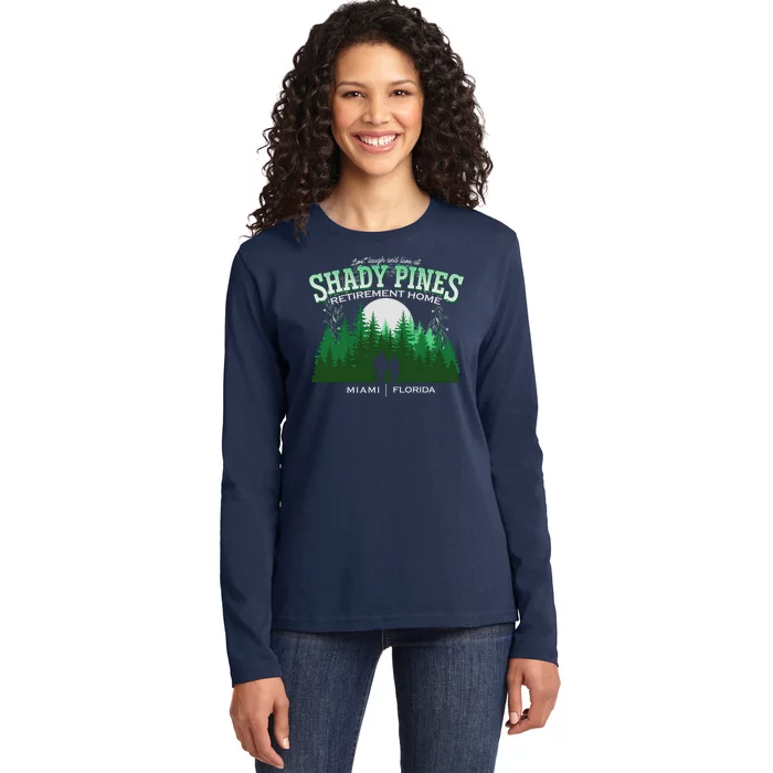 Live Laugh And Love At Shady Pines Retirement Home Miami Florida Ladies Long Sleeve Shirt