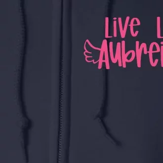 Live Like Aubreigh Full Zip Hoodie