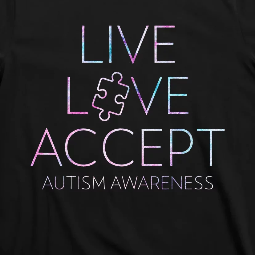 Live Love Accept Autism Awareness month T-Shirt