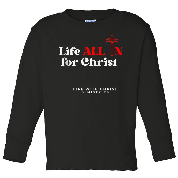 Lwc Life All In For Jesus Toddler Long Sleeve Shirt