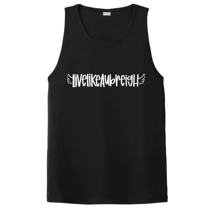 Live Like Aubreigh Performance Tank