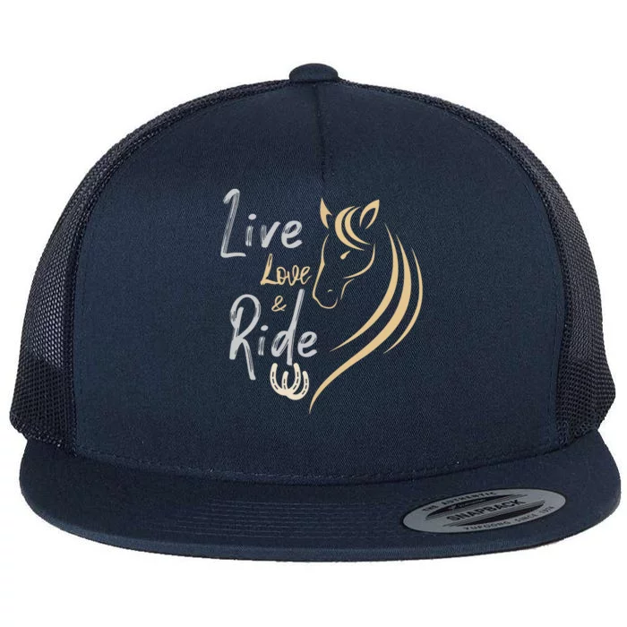 Live Love And Ride Horses Flat Bill Trucker Hat