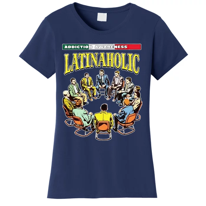 Latinaholic Women's T-Shirt