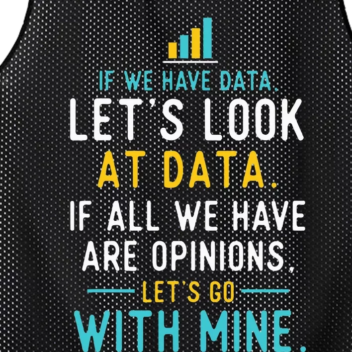 LetS Look At Data Data Science Statistics Data Analyst Mesh Reversible Basketball Jersey Tank