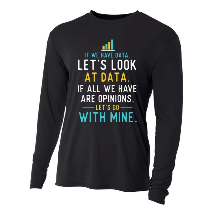 LetS Look At Data Data Science Statistics Data Analyst Cooling Performance Long Sleeve Crew