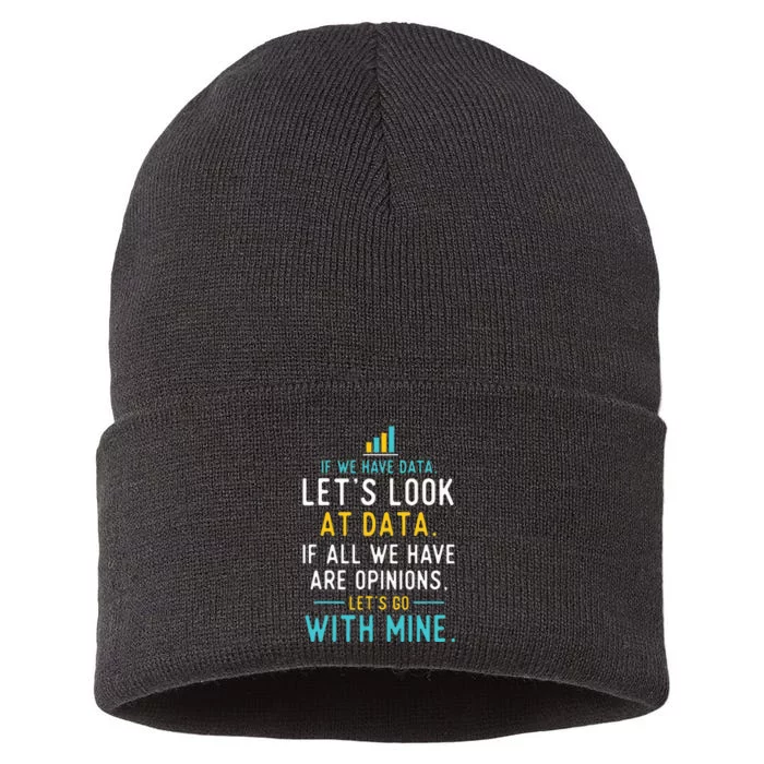 LetS Look At Data Data Science Statistics Data Analyst Sustainable Knit Beanie