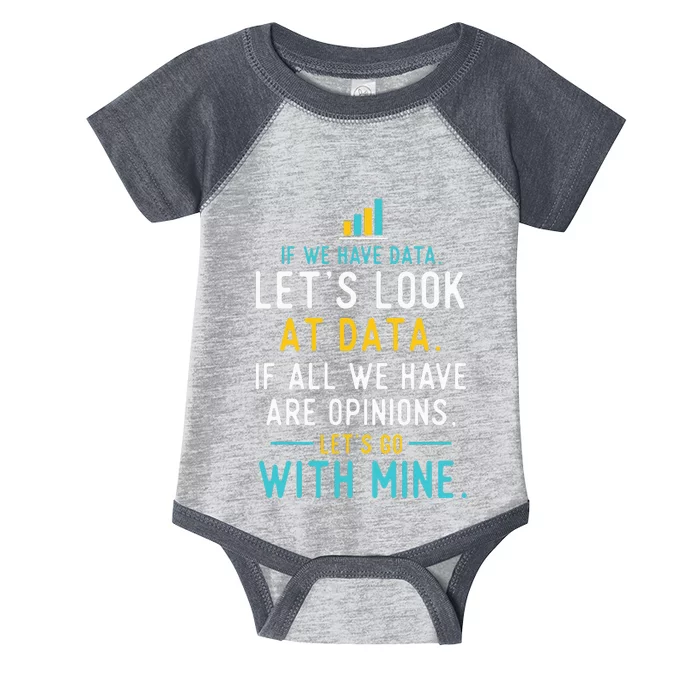 LetS Look At Data Data Science Statistics Data Analyst Infant Baby Jersey Bodysuit