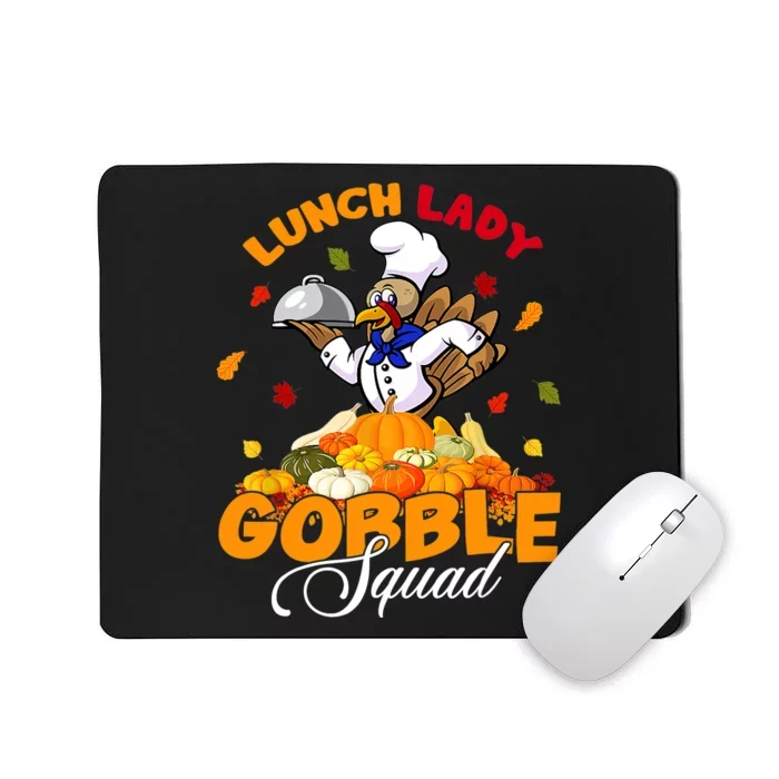 Lunch Lady Autumn Turkey Gobble Thanksgiving Day Mousepad