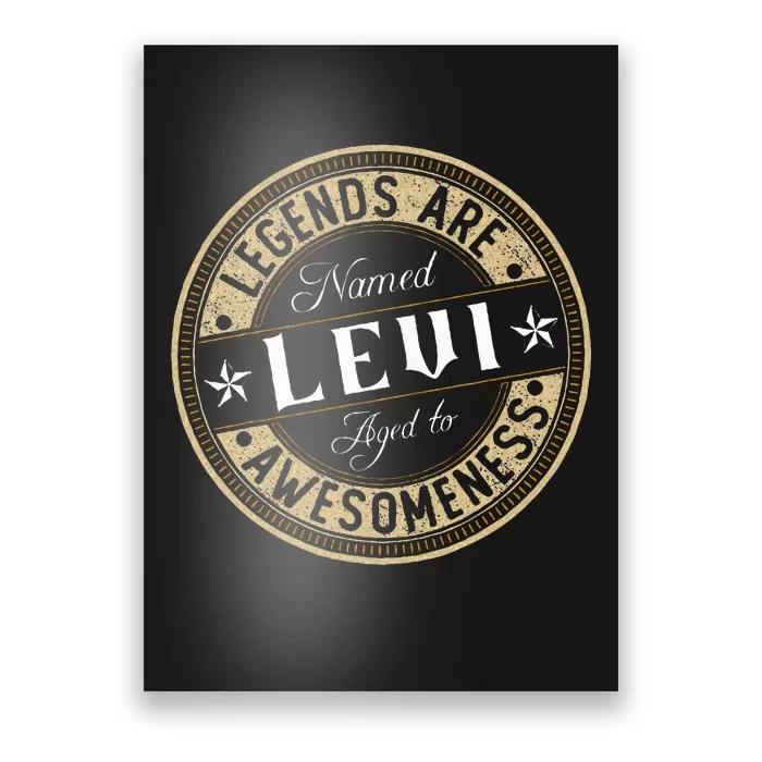 Levi Legends Are Named Levi Poster