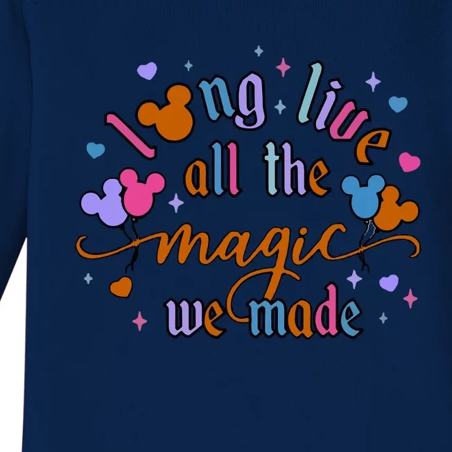 Long Live All The Magic We Made Baby Long Sleeve Bodysuit