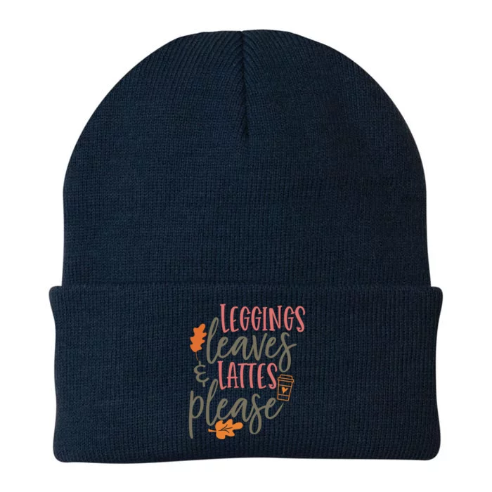 Leggings Leaves And Lattes Please Funny Pumpkin Spice Lovers Great Gift Knit Cap Winter Beanie